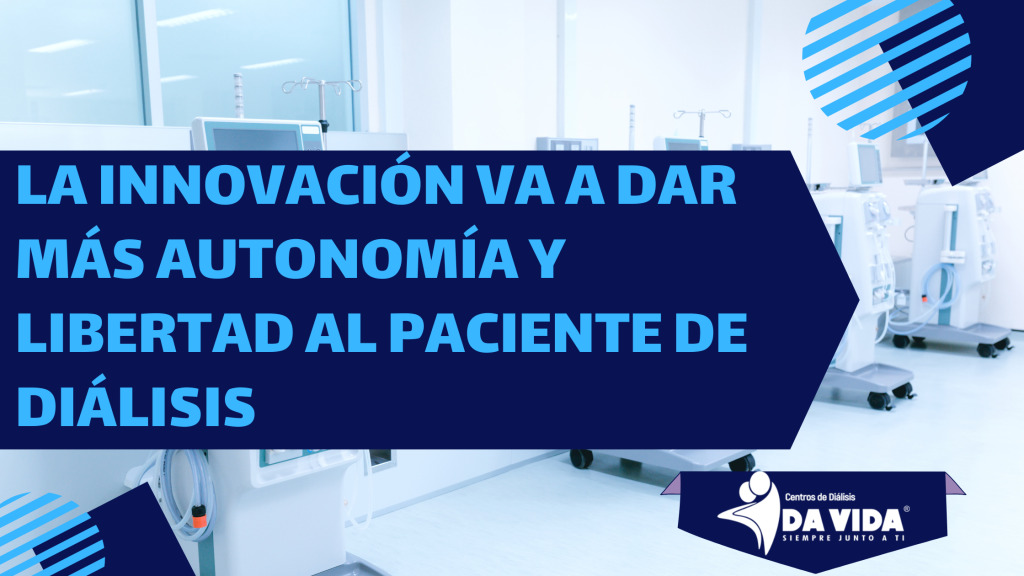 La innovación va a dar más autonomía y libertad al paciente de diálisis