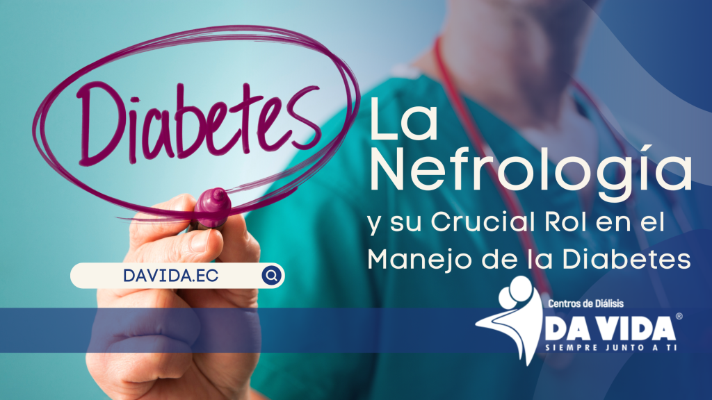 la nefrologia en pacientes con diabetes